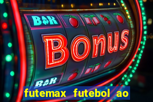 futemax futebol ao vivo sem anuncio